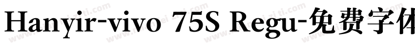 Hanyir-vivo 75S Regu字体转换